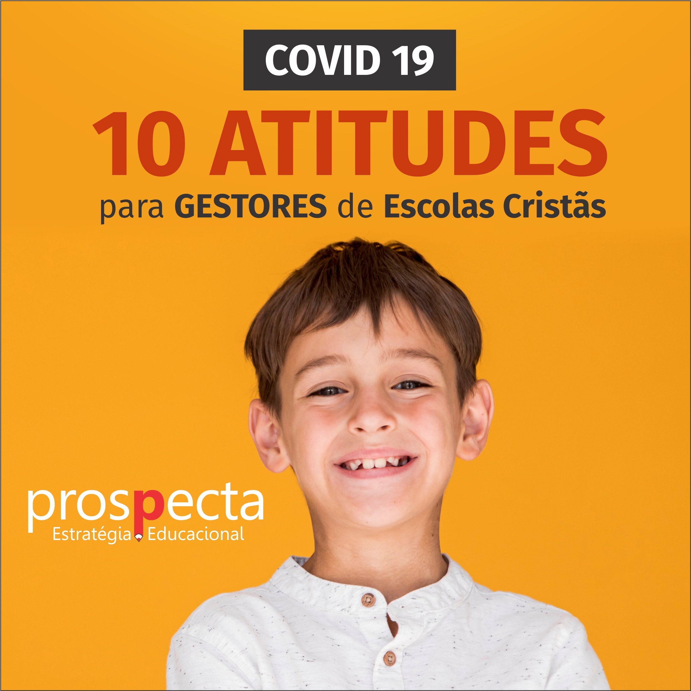 10 Atitudes para Gestores de Escolas Cristãs em tempos de COVID 19